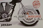V zajetí motocyklů - Arkády Pankrác